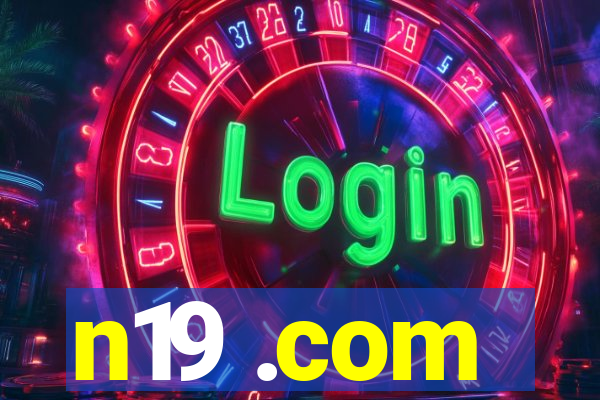 n19 .com